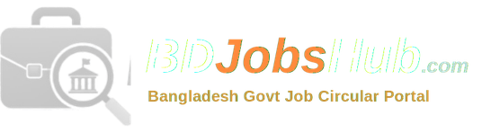 BDJobsHub — Bangladesh Govt Job Circular Portal